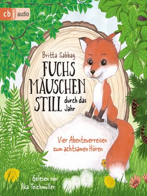cover image of Fuchsmäuschenstill durch das Jahr